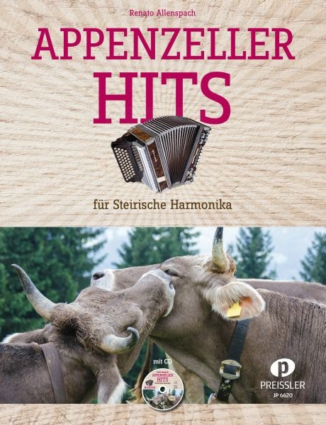 Appenzeller Hits für Steirische Harmonika (Incl. CD)